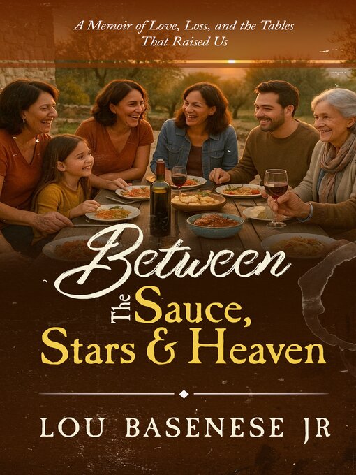 Cover image for Between the Sauce, Stars and Heaven